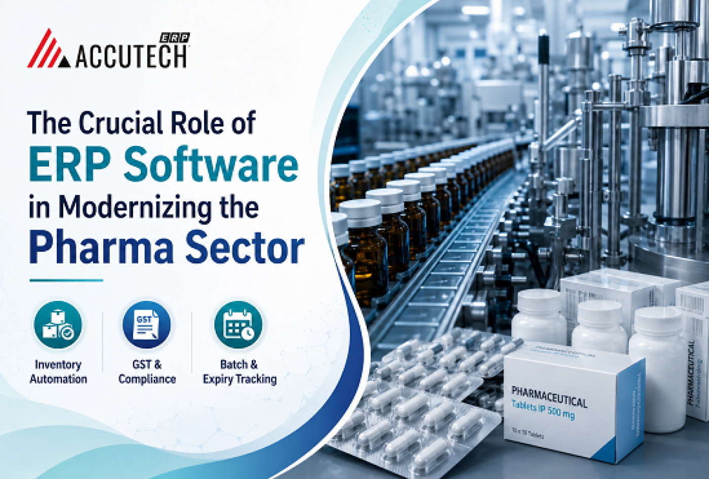 The Crucial Role of ERP Software in Modernizing the Pharma Sector