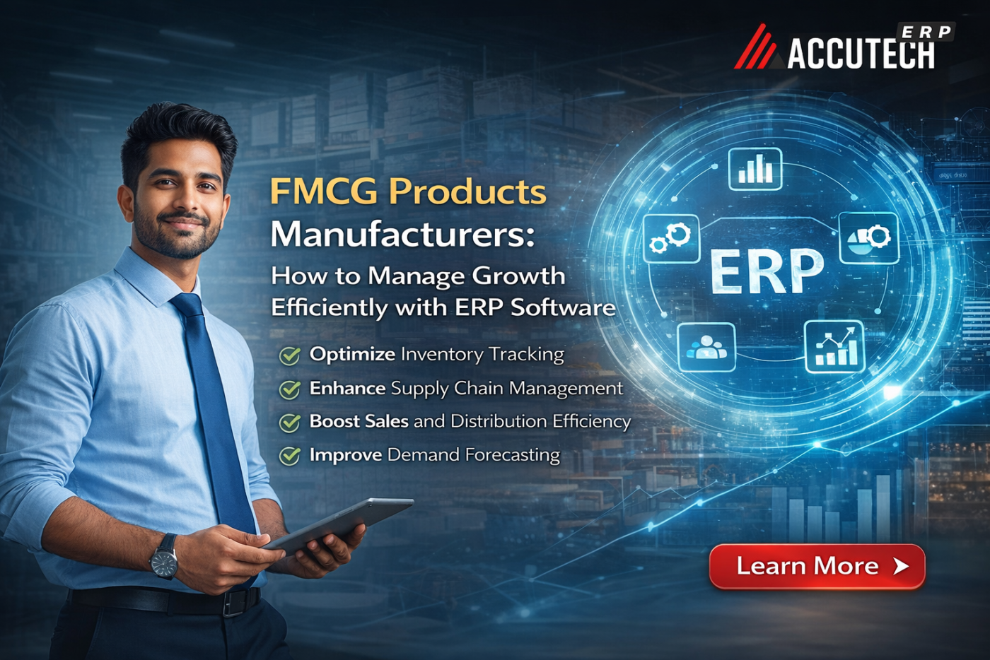 ERP for FMCG Products Manufacturers | Accutech ERP