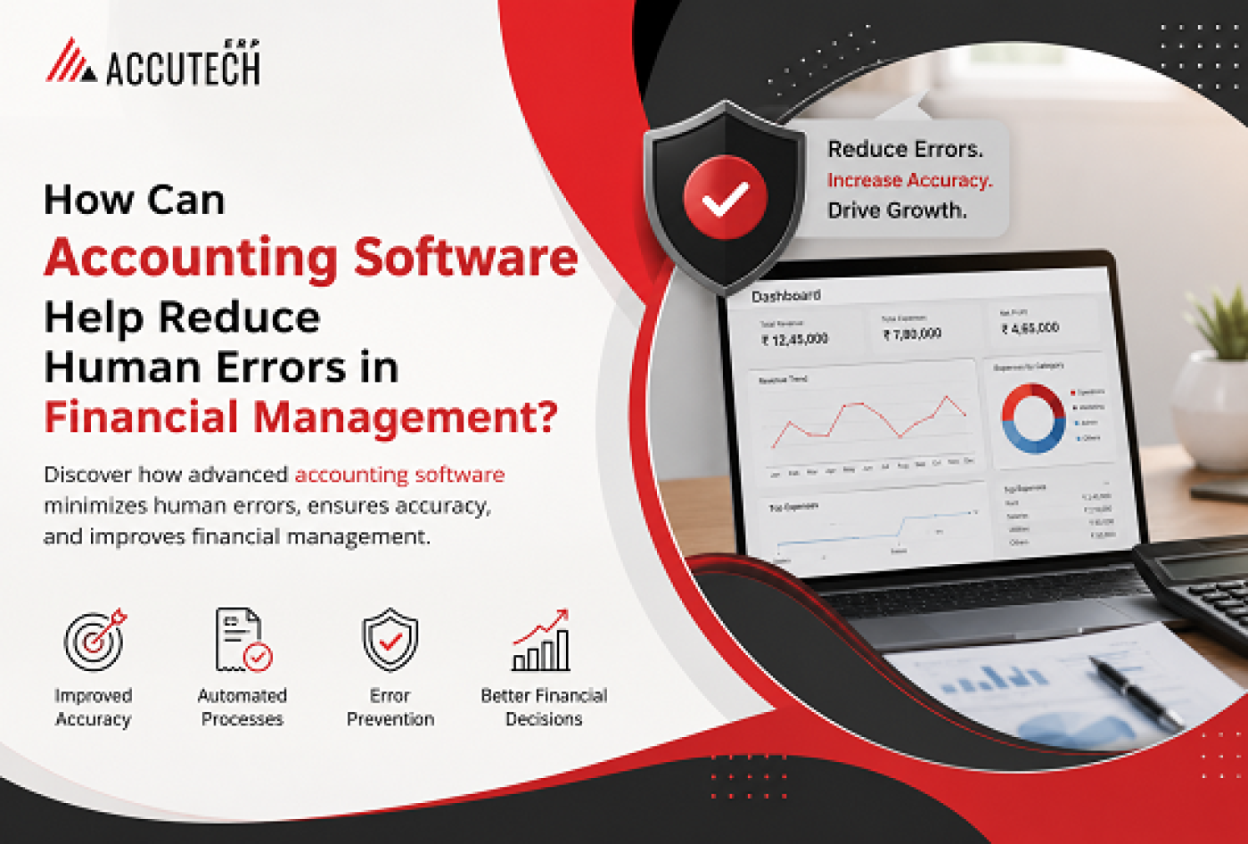 How Can Accounting Software Help Reduce Human Errors in Financial Management?