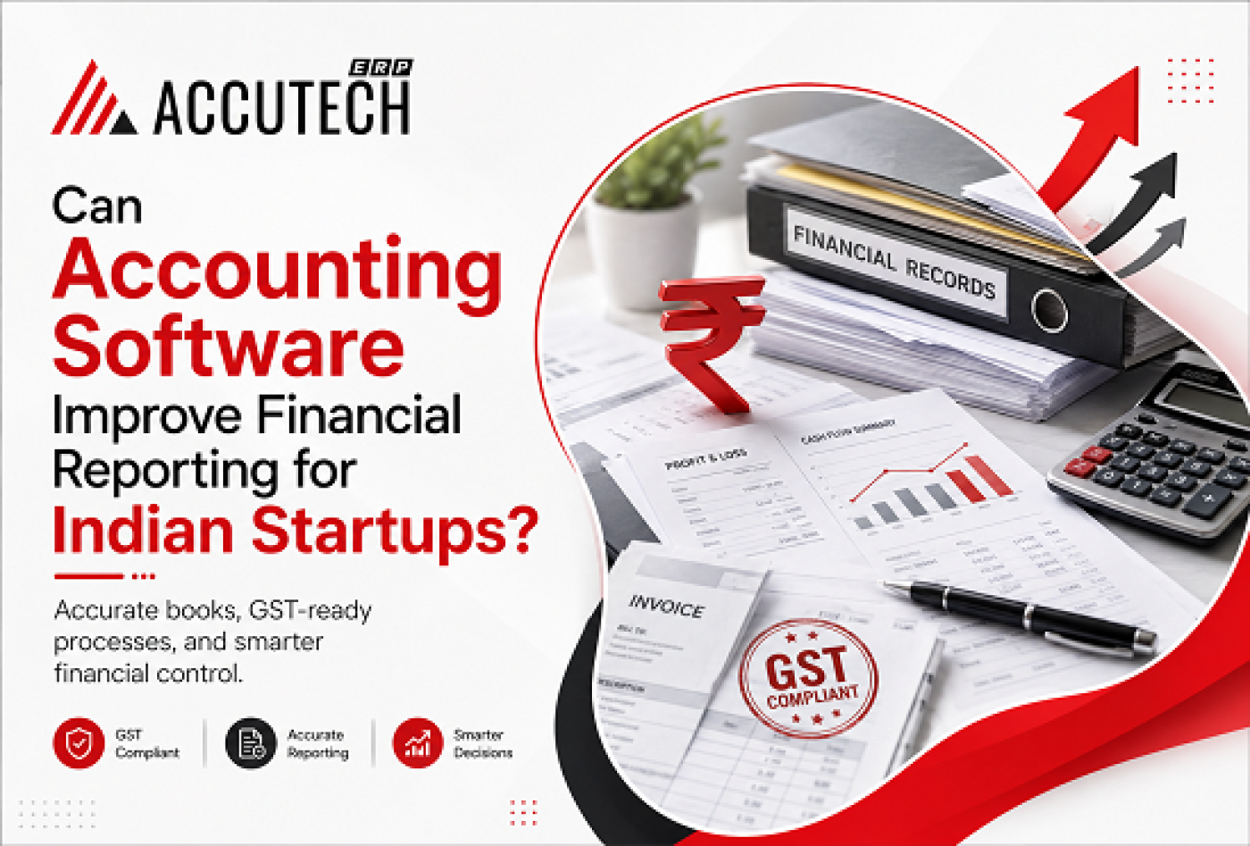 Can Accounting Software Improve Financial Reporting for Indian Startups?
